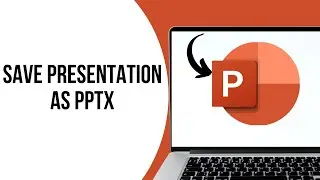 How to save PowerPoint presentation as pptx ?