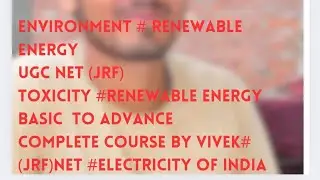 renewable energy #UGC net environment basic advance 