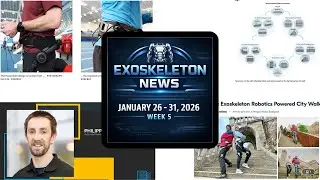 Exoskeleton and Wearable Robotics News: Jan 31st 2026 - Week 05
