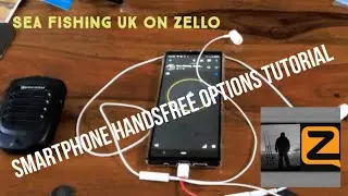 SMARTPHONE HANDS FREE OPTIONS FOR THE ZELLO WALKIE TALKIE APP. (4G LTE Network Radio)
