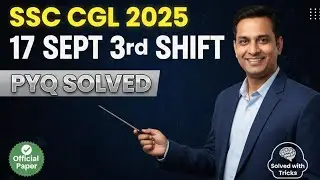 SSC Cgl 17 sep shift 3 pyq