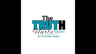 THE TRUTH HURTS PODCAST SEASON 2 EPISODE 1 INTRO (THE RETURN)