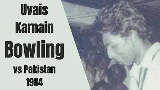 Uvais Karnain Bowling vs Pakistan &ndash; Sharjah 1984 | Vintage Sri Lankan Pace Magic