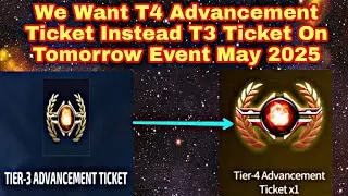 We Want T4 Advancement Ticket Instead T3 Ticket On Tomorrow Event May 2025 - Marvel Future Fight
