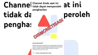 CHANNEL DISMONETISASI JANGAN PANIK