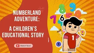 Numberland Adventure: A Children's Educational Story
