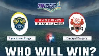 Dindigul Dragons vs Lyca Kovai Kings, 16th Match | Match Preview, Pitch Report, Head-to-Head, etc