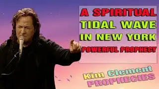 Kim Clement - [ Powerful Prophecy ] A spiritual tidal wave in New York
