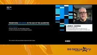 Prioritizing well-being in the age of the algorithm - John Havens (Keynote)