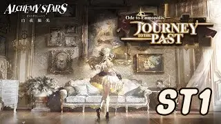 [Alchemy Stars] Ode to Lumopolis: Journey to the Past - ST1