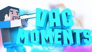 VAC MOMENTS||8❤SUBS||BLOCK STRIKE||
