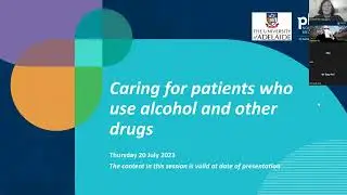 Caring for patients who use alcohol and other drugs (20 July 2023)