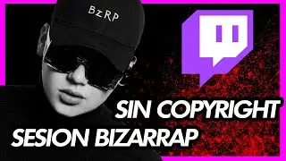 🎵 MIX +1 de HORAS BIZARRAP 🎶 Música SIN COPYRIGHT para TWITCH