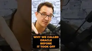 Why We Called Oracle Before It Took Off