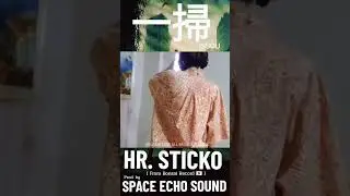 เบื้องหลังทำเพลง ISSOU | Hr. Sticko Prod. by Space Echo Sound 🎼🎚️🇯🇵🇹🇭