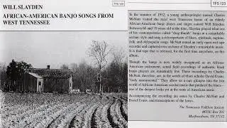 Will Slayden- When The Saints Go Marching In
