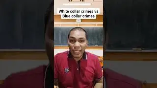 white collar crimes vs Blue collar crimes