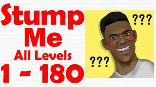 Stump Me Can you pass it? [ All Level 1-180 ] Gameplay Solution