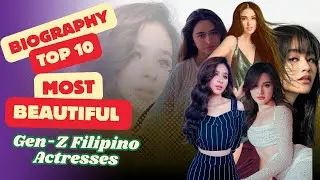 Top 10 Most Beautiful Gen-Z Filipino Actresses in 2025  Rising Stars