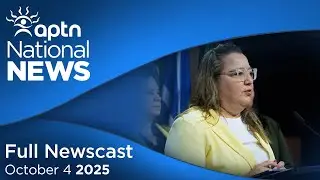 APTN National News: October 4, 2025 &ndash; Orange Shirt Day events, Calls for minister&rsquo;s removal