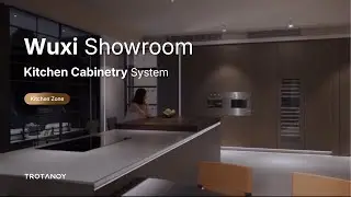 Kitchen Zone &middot; Wuxi Showroom | TROTANOY