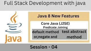 Java 8 New Features Lecture - 04