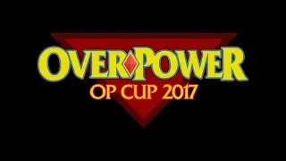 OverPower OP Cup 2017 - Round 1