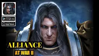 Alliance at War 2 Officially Released Android Gameplay