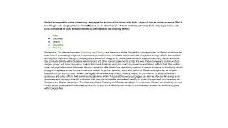 Marisol manages the online advertising campaigns for a chain of toy stores with both a physical ...