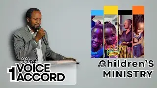 CHILDREN'S SUNDAY IN 33rd 1VOICE,1ACCORD at  CPC, AS WE END OUR 21 DAYS OF PRAYER FASTING.