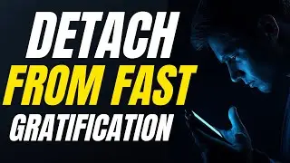 Why Fast Gratification Is Making You Weak