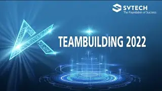 SVTECH TEAMBUILDING 2022