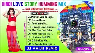 Hindi Romantic Love Story Humming Mix ✨Dj Kiran Remix//Hindi song Dj Bm Remix ✨Dj Rx Remix...