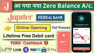 Jupiter Federal bank Zero balance account opening full process account opening |
