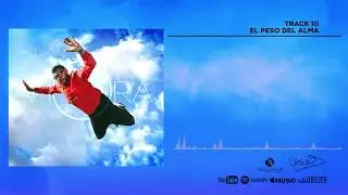 10. El peso del alma 🎵 | Ulises Bueno  - #AHORA
