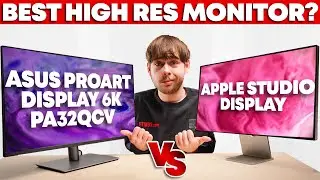 Apple Studio Display vs ASUS ProArt Display 6k PA32QCV: Better High Resolution Monitor?
