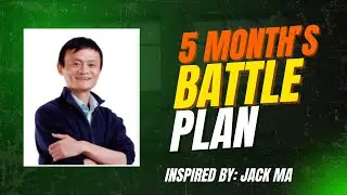 Jack Ma's 5 Month Battle Plan