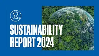Coats 2024 Sustainability Report