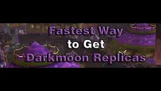 [WOW BFA GOLD FARM 8.3] Darkmoon Faire Guide - Fastest Way to get Darkmoon Replicas