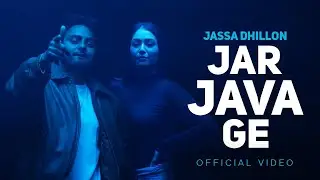 Jar Java Ge(Official Video)| Jassa Dhillon |Deep Jandu |New Punjabi Songs 2024 |Latest Punjabi Songs
