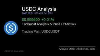 USDC (USDCUSDT) Technical Analysis - Price Prediction & Buy or Sell October 28, 2025