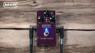 MXR M305 Tremolo