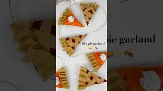 DIY Fall Pie Garland | #shorts #diy #fall #decoration #craft #ideas #party #thanksgiving #aesthetic