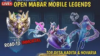 OPEN MABAR GRATIS MODE KOMPE OTW GLORY! PUSH MMR KADITA & NOVARIA