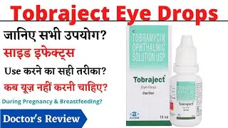 Tobraject Eye Drops Uses, Benefits & Side Effects in Hindi | tobraject eye drops