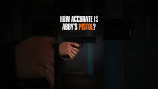 How Accurate Is Abby&rsquo;s Pistol? #foryou #fyp #tlou #tlou2 #thelastofus #thelastofuspartii #lore