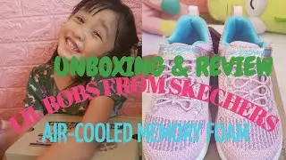 LIL BOBS FROM SKECHERS UNBOXING + REVIEW | AIR-COOLED MEMORY FOAM SHOES | vlog #36