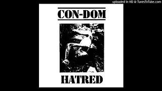 CON-DOM - Sermon 7'' #2 'Hatred' 1995 (FULL/COMPLETE)