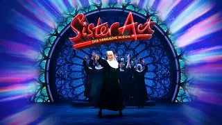 SISTER ACT - Das himmlische Musical | Trailer zur Deutschland- & &Ouml;sterreich-Tour 2026