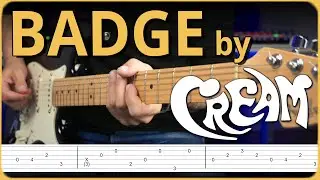 BEAUTIFUL Arpeggios and Solo from BADGE by CREAM / with TABS